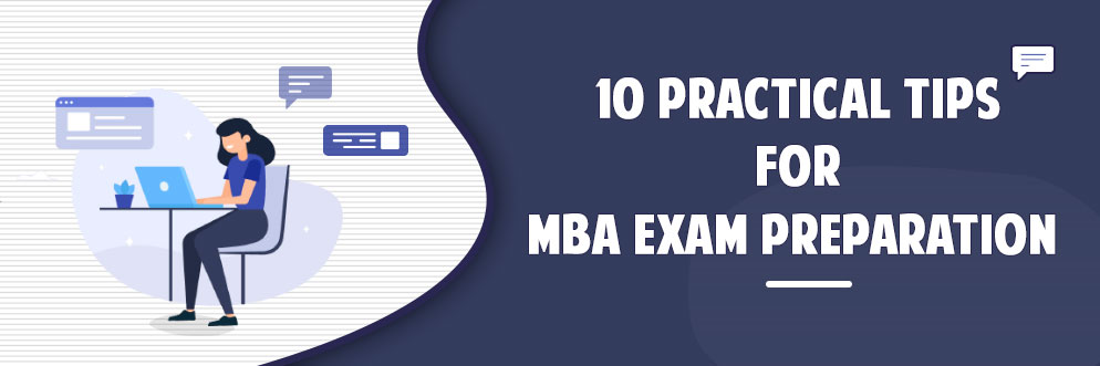 10 Practical Tips for MBA Exam Preparation 