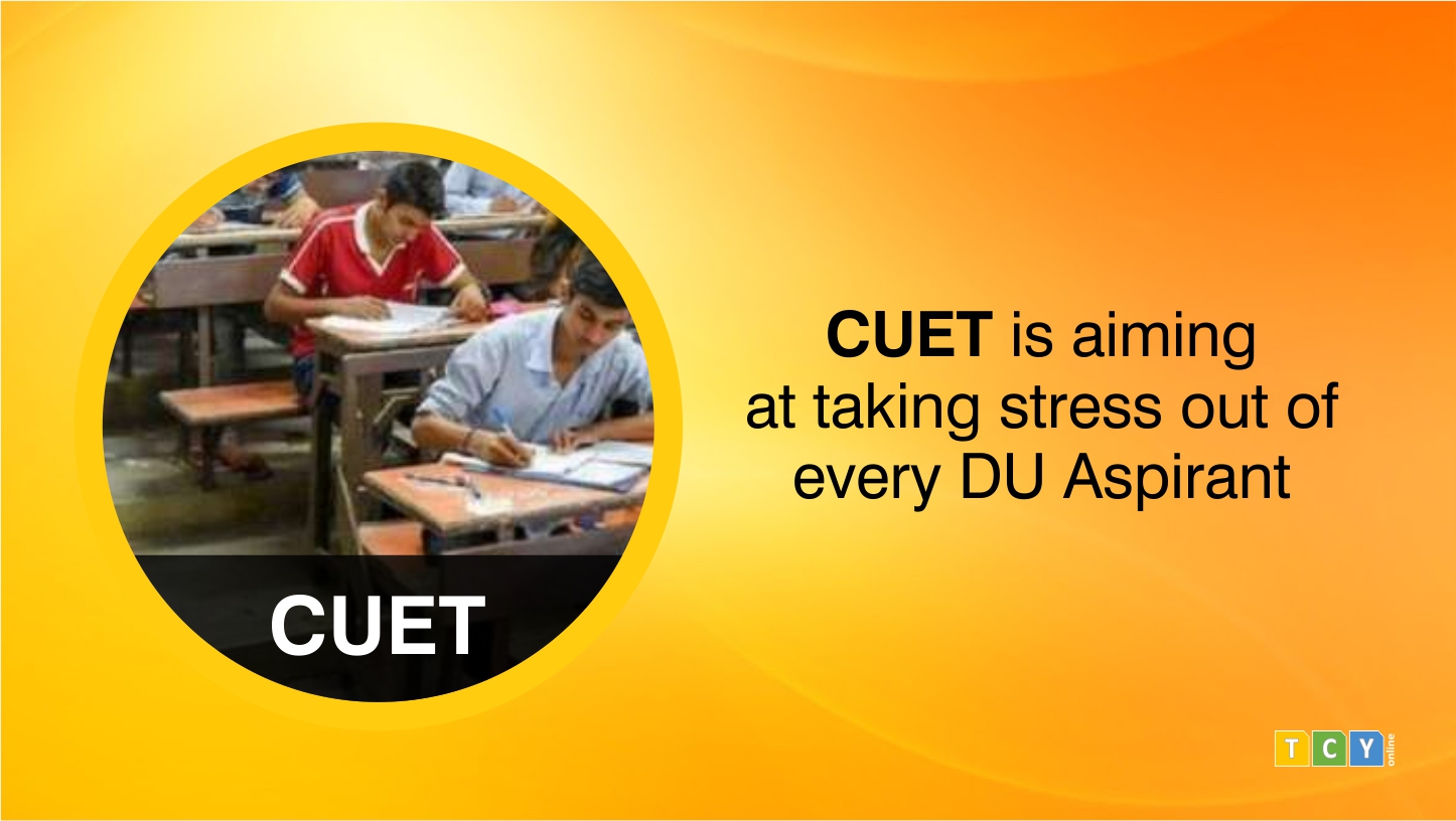 CUET is Aiming at Taking Stress Out of Every DU Aspirant