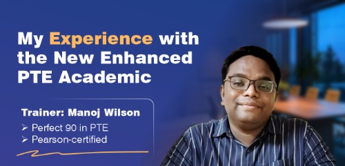 My Experience with The New Enhanced PTE Academic