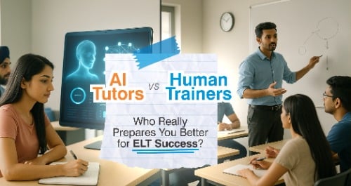 AI Tutors vs. Human Trainers: Who Really Prepares You Better for ELT Success?