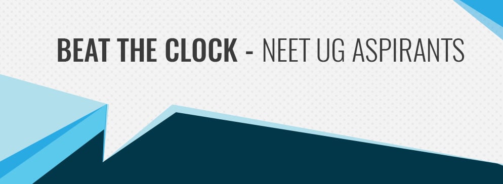 BEAT THE CLOCK - NEET UG ASPIRANTS